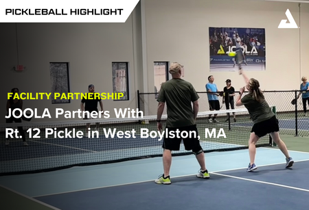 JOOLA Partners with Rt. 12 Pickle: Grand Opening of West Boylston's Premier Pickleball Facility