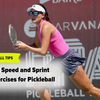 5 Sprint and Speed Exercises for Pickleball